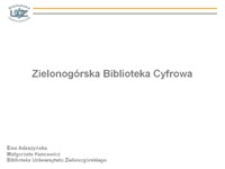 Zielonogórska Biblioteka Cyfrowa: prezentacja multimedialna (1)