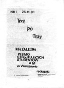Trzy po Trzy: niezależne pismo strajkujących studentów AM w Warszawie, nr 1 (25.11.81)