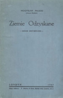 Ziemie Odzyskane: szkice historyczne