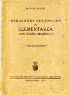 Wskazówki metodyczne do elementarza dla szkół miejskich