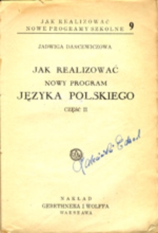 Jak realizować nowy program języka polskiego, część druga