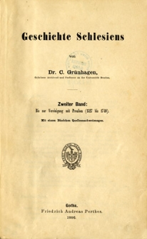Geschichte Schlesiens (erster band): bis zum Eintritt der habsburgischen Herrschaft 1527