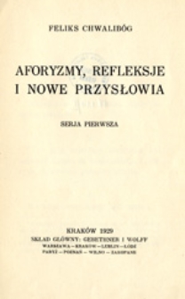 Aforyzmy, refleksje i nowe przysłowia