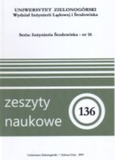 Zeszyty Naukowe Uniwersytetu Zielonog&oacute;rskiego: Inżynieria Środowiska, Tom 16
