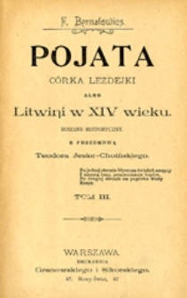 Pojata córka Lezdejki albo Litwini w XIV wieku: romans historyczny, T. 1