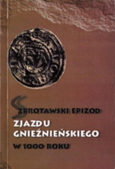 Szprotawski epizod zjazdu gnieźnieńskiego w 1000 roku
