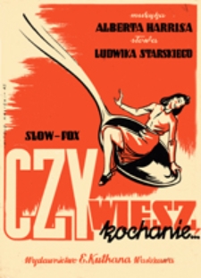 Czy wiesz, kochanie ...: Slow-fox, piosenka
