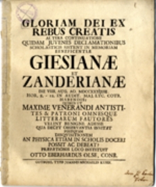 GLORIAM DEI EX REBUS CREATIS ALTERA CONTINUATIONE QUIDAM JUVENES DECLAMATIONIBUS SCHOLASTICIS SISTENT IN MEMORIAM BENEFICENTI?