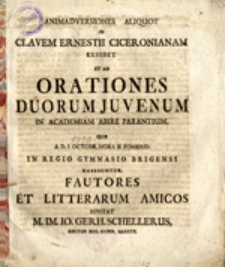 Animadversiones Aliquot in Clavem Ernestii Ciceronianam Exhibet et ad Orationes Duorum Juvenum in Academiam Abire Parantium ...