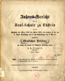 Jahres-Bericht über die Real=Schule zu Cüstrin...
