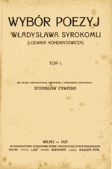 Wyb&oacute;r poezyj Władysława Syrokomli (Ludwika Kondratowicza), t. I
