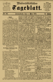 Niederschlesisches Tageblatt, no 102 (Sonnabend, den 5. Mai 1883)