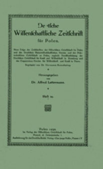 Deutsche Wissenschaftliche Zeitschrift für Polen: Neue Folge der Zeitschriften der Historischen Gesellschaft für Posen und des Deutschen Naturwissenschaftlichen Vereins für Großpolen, zugleich Veröffentlichung der Deutschen Gesellschaft für Kunst und Wissenschaft in Bromberg und des Coppernicus-Vereins für Wissenschaft und Kunst in Thorn, Heft 19