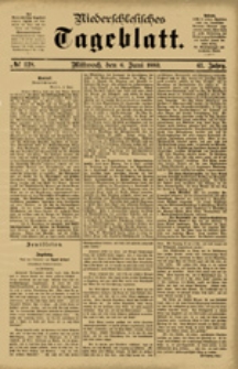 Niederschlesisches Tageblatt, no 128 (Mittwoch, den 6. Juni 1883)
