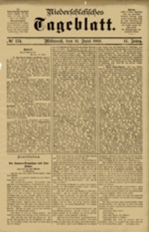 Niederschlesisches Tageblatt, no 134 (Mittwoch, den 13. Juni 1883)