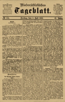 Niederschlesisches Tageblatt, no 154 (Freitag, den 6. Juli 1883)