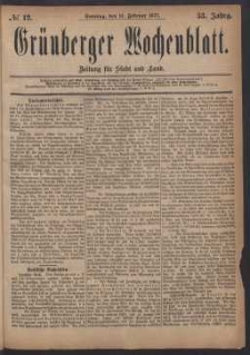 Grünberger Wochenblatt: Zeitung für Stadt und Land, No. 12. (11. Februar 1877)