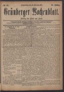 Grünberger Wochenblatt: Zeitung für Stadt und Land, No. 15. (22. Februar 1877)