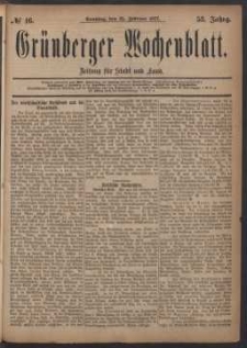 Grünberger Wochenblatt: Zeitung für Stadt und Land, No. 16. (25. Februar 1877)