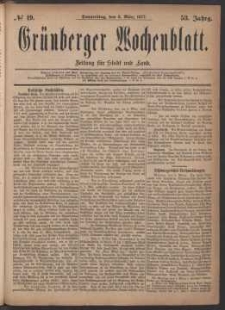 Grünberger Wochenblatt: Zeitung für Stadt und Land, No. 19. (8. März 1877)