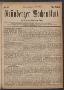 Grünberger Wochenblatt: Zeitung für Stadt und Land, No. 35. (3. Mai 1877)