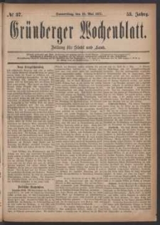 Grünberger Wochenblatt: Zeitung für Stadt und Land, No. 37. (10. Mai 1877)