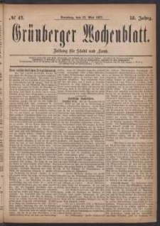Grünberger Wochenblatt: Zeitung für Stadt und Land, No. 42. (27. Mai 1877)