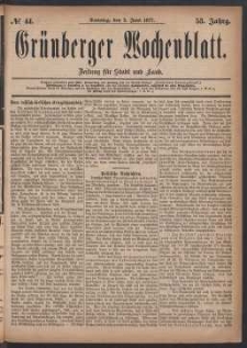 Grünberger Wochenblatt: Zeitung für Stadt und Land, No. 44. (3. Juni 1877)