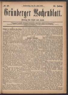 Grünberger Wochenblatt: Zeitung für Stadt und Land, No. 49. (21. Juni 1877)
