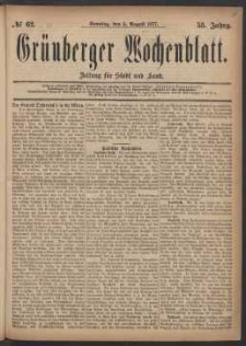 Grünberger Wochenblatt: Zeitung für Stadt und Land, No. 62. (5. August 1877)