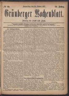 Grünberger Wochenblatt: Zeitung für Stadt und Land, No. 85. (25. Oktober 1877)