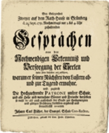 Bey Gelegenheit zweyer auf dem Kath=hause in Grünberg d. 21. Sept. 1751. Nachmittags vor 1. bis 4. Uhr zuhaltenden Gesprächen...
