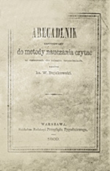 Abecadlnik zastosowany do metody nauczania czytać w czterech do ośmiu tygodniach