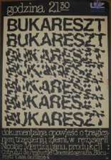 Bukareszt godzina 21.30: dokumentalna opowieść o tragicznym trzęsieniu ziemi