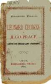 Leonard Chodźko i jego prace: krótki rys biograficzny i naukowy