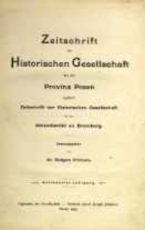 Zeitschrift der Historischen Gesellschaft f&uuml;r die Provinz Posen, zugleich Zeitschrift der Historischen Gesellschaft f&uuml;r den Netzedistrikt zu Bromberg, Jg. 18 (1903)