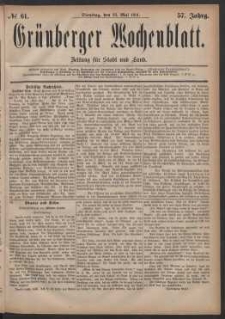 Grünberger Wochenblatt: Zeitung für Stadt und Land, No. 61. (24. Mai 1881)