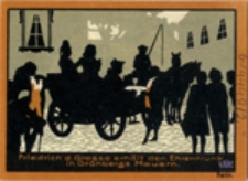 Friedrich d. Grosse erh&auml;lt den Ehrentrunk in Gr&uuml;nbergs Mauern / Fryderyk Wielki częstowany zielonog&oacute;rskim winem