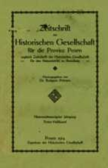Zeitschrift der Historischen Gesellschaft für die Provinz Posen, zugleich Zeitschrift der Historischen Gesellschaft für den Netzedistrikt zu Bromberg, Jg. 29 (1914)