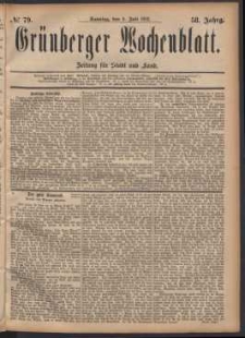 Grünberger Wochenblatt: Zeitung für Stadt und Land, No. 79. (9. Juli 1882)