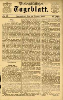 Niederschlesisches Tageblatt, no 22 (Sonnabend, den 26. Januar 1884)