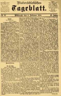 Niederschlesisches Tageblatt, no 31 (Mittwoch, den 6. Februar 1884)