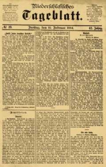 Niederschlesisches Tageblatt, no 39 (Freitag, den 15. Februar 1884)