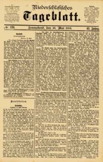 Niederschlesisches Tageblatt, no 120 (Sonnabend, den 24. Mai 1884)