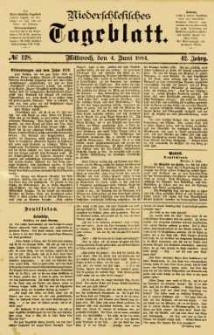 Niederschlesisches Tageblatt, no 128 (Mittwoch, den 4. Juni 1884)