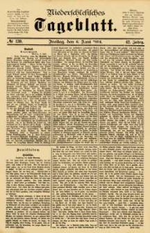 Niederschlesisches Tageblatt, no 130 (Freitag, den 6. Juni 1884)
