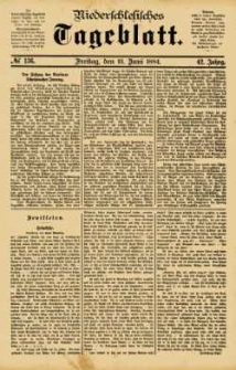 Niederschlesisches Tageblatt, no 136 (Freitag, den 13. Juni 1884)