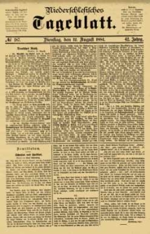 Niederschlesisches Tageblatt, no 187 (Dienstag, den 12. August 1884)