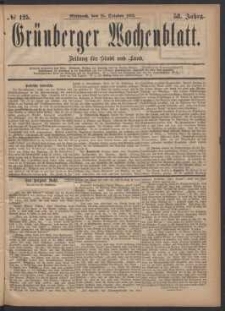 Grünberger Wochenblatt: Zeitung für Stadt und Land, No. 125. (25. October 1882)