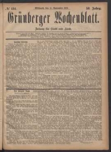Grünberger Wochenblatt: Zeitung für Stadt und Land, No. 134. (15. November 1882)